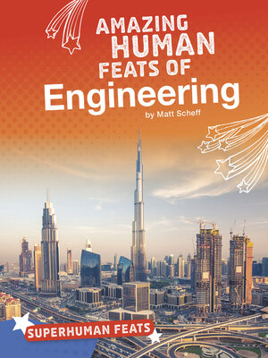 cover image of Amazing Human Feats of Engineering
